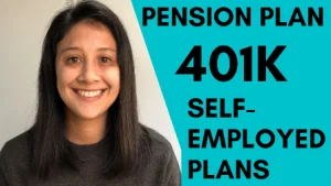 401k Pension & Self-Employed Retirement Plans Explained