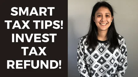Tax Tips & Smart Tax Refund Investing Plan!