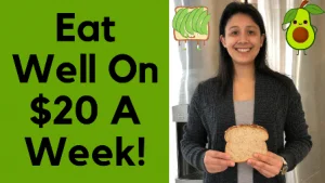 How to Live on $20 a Week and Eat Well!
