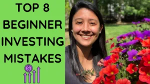 Top 8 Beginner Investing Mistakes!
