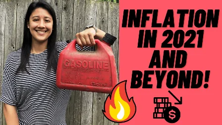 Inflation 2021: What To Look For To Be Prepared