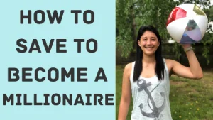 Money Saving Tips: How To Save Money To Become A Millionaire (Best Strategy)