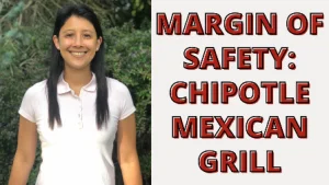 Margin of Safety Valuation of Chipotle Example