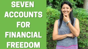 7 Accounts Everyone Needs For Financial Freedom