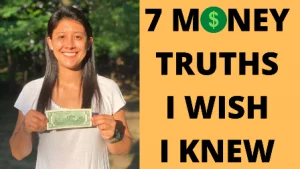 7 Money Truths I Wish Someone Told Me Sooner