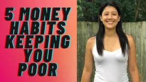 5 Money Habits That Keep You Poor