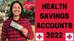 Health Savings Accounts 2022 Update: The Most Tax-Advantaged Investing Account (HSA)