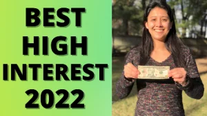 Best High Interest Savings And Investments For 2022