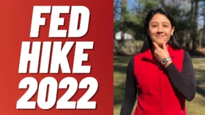 How The Fed Interest Rate Hike In March 2022 Will Impact Stocks, Housing, And Inflation