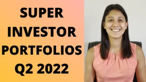 Superinvestor Portfolios Q2 2022