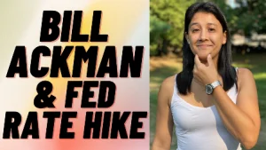 Why Bill Ackman Wants Fed To Hike Rates Above 4%