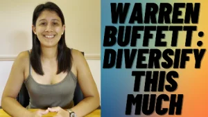Warren Buffett: How Much Diversification You Need